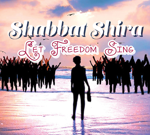 Shabbat Shira 2020 - Let Freedom Sing