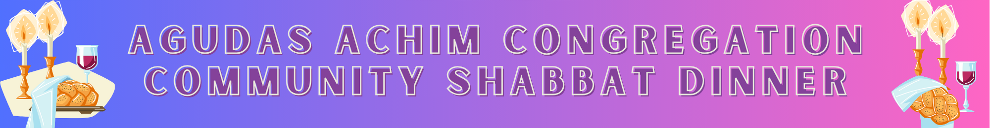 Banner Image for March Community Shabbat Dinner